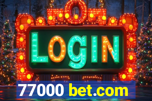 77000 bet.com